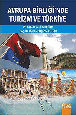 Avrupa Birliği`nde Turizm ve Türkiye