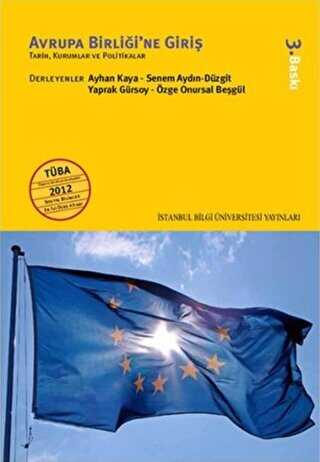 Avrupa Birliği’ne Giriş - İstanbul Bilgi Üniversitesi Yayınları