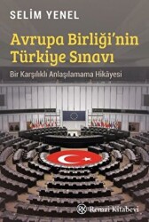 Avrupa Birliği’nin Türkiye Sınavı - Remzi Kitabevi