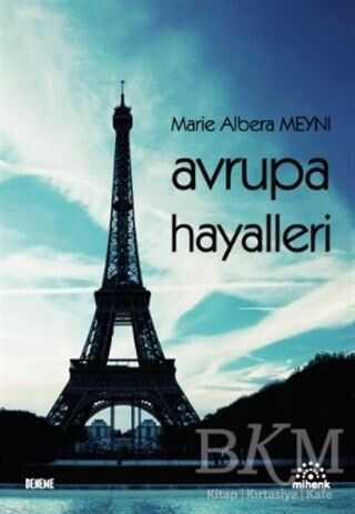 Avrupa Hayalleri - Mihenk Kitap