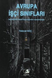 Avrupa İşçi Sınıfları - Epos Yayınları