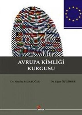 Avrupa Kimliği Kurgusu - 1