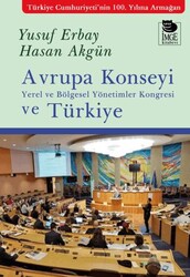 Avrupa Konseyi Yerel ve Bölgesel Yönetimler Kongresi ve Türkiye - İmge Kitabevi Yayınları