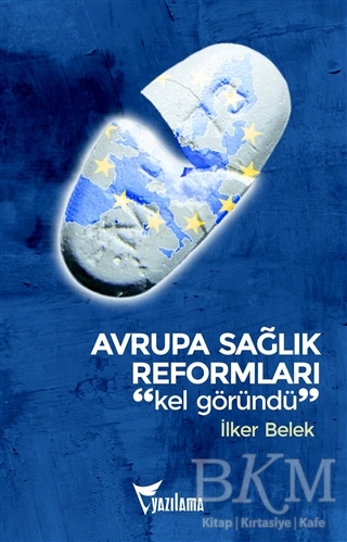 Avrupa Sağlık Reformları - Yazılama Yayınevi