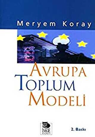 Avrupa Toplum Modeli - İmge Kitabevi Yayınları