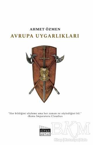 Avrupa Uygarlıkları - Siyah Beyaz Yayınları