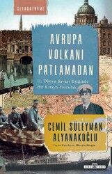 Avrupa Volkanı Patlamadan - Timaş Tarih