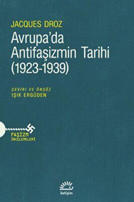 Avrupa`da Antifaşizmin Tarihi 1923-1939 - 1