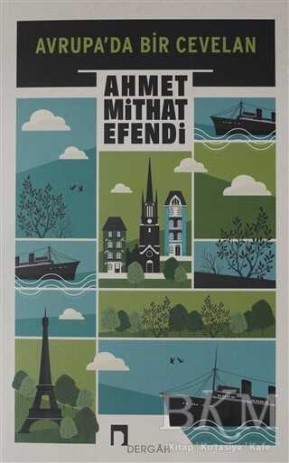 Avrupa`da Bir Cevelan - Dergah Yayınları