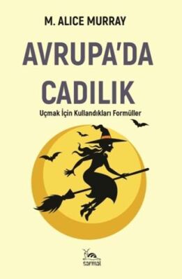 Avrupa’da Cadılık - 1