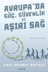 Avrupa`da Göç, Güvenlik ve Aşırı Sağ - Lejand