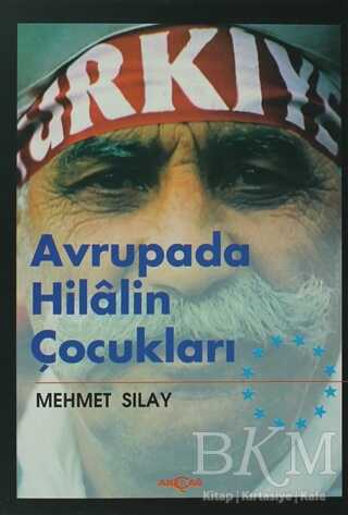 Avrupada Hilalin Çocukları - Akçağ Yayınları