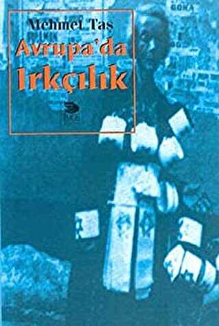 Avrupa`da Irkçılık - İmge Kitabevi Yayınları