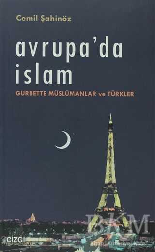 Avrupa’da İslam - Çizgi Kitabevi Yayınları