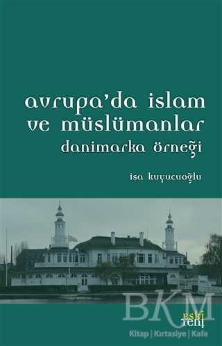 Avrupa`da İslam ve Müslümanlar - Eski Yeni Yayınları