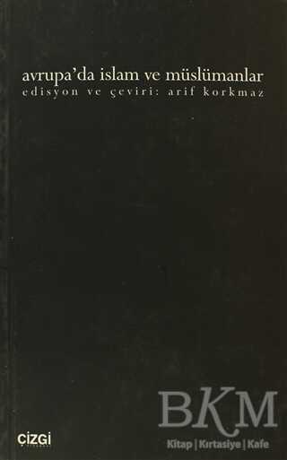 Avrupa’da İslam ve Müslümanlar - Çizgi Kitabevi Yayınları