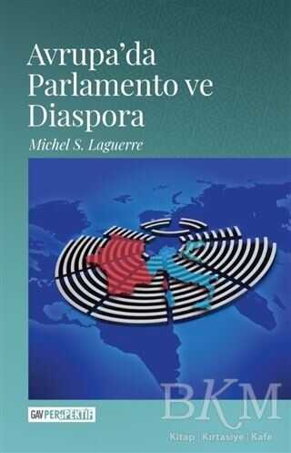 Avrupa’da Parlamento ve Diaspora - GAV Perspektif Yayınları