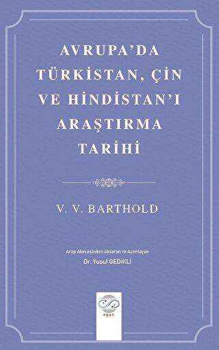 Avrupa`da Türkistan, Çin ve Hindistan`ı Araştırma Tarihi