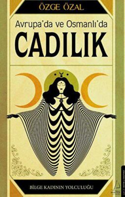 Avrupa’da ve Osmanlı’da Cadılık - 1