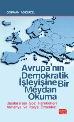 Avrupa’nın Demokratik İşleyişine Bir Meydan Okuma - 1