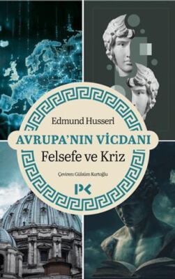 Avrupa`nın Vicdanı - Felsefe ve Kriz - 1