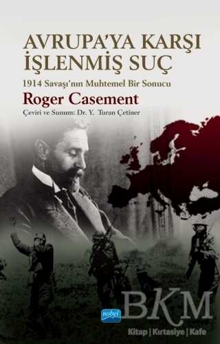 Avrupa`ya Karşı İşlenmiş Suç - Nobel Akademik Yayıncılık