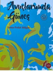 Avuçlarımda Güneş - Yaramaz Çocuk Yayınları