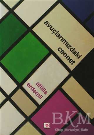 Avuçlarımızdaki Cennet - E Yayınları