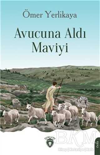Avucuna Aldı Maviyi - 1