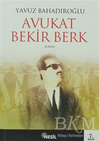 Avukat Bekir Berk - Nesil Yayınları