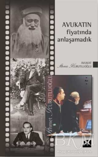 Avukatın Fiyatında Anlaşamadık - Doğan Kitap