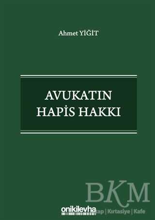Avukatın Hapis Hakkı - On İki Levha Yayınları