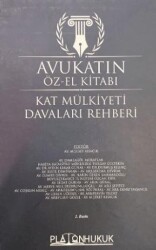 Avukatın Özel El Kitabı Kat Mülkiyeti Davaları Rehberi - Platon Hukuk