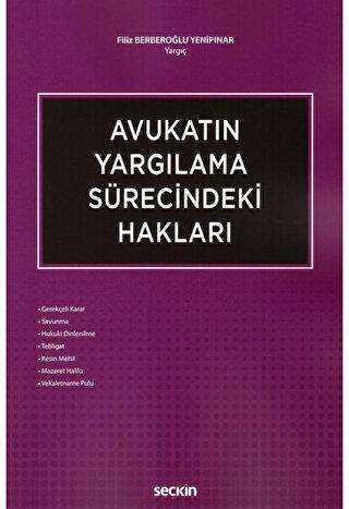 Avukatın Yargılama Sürecindeki Hakları - Seçkin Yayıncılık