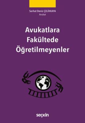 Avukatlara Fakültede Öğretilmeyenler - 1