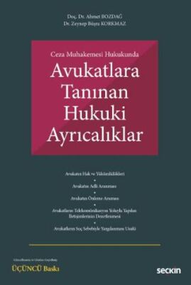 Avukatlara Tanınan Hukuki Ayrıcalıklar - 1