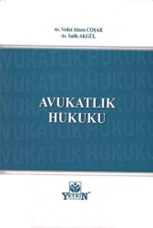 Avukatlık Hukuku - Yetkin Yayınları
