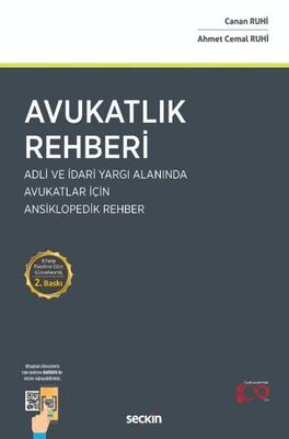 Avukatlık Rehberi - Adli ve İdari Yargı Alanında Avukatlar İçin Ansiklopedik Rehber - 1