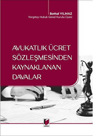 Avukatlık Ücret Sözleşmesinden Kaynaklanan Davalar - 1