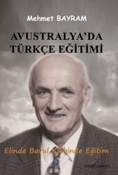 Avustralya`da Türkçe Eğitimi - Paradigma Akademi Yayınları