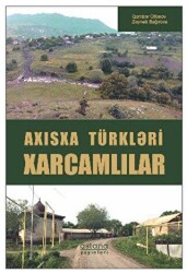 Axısxa Türkl?ri Xarcamlılar - Astana Yayınları