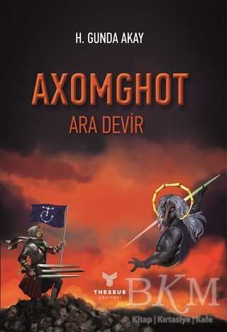 Axomghot - Ara Devir - Theseus Yayınevi