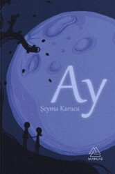 Ay - Mahlas Yayınları