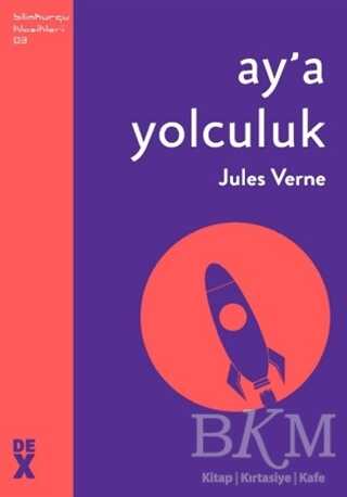 Ay’a Yolculuk - Dex Yayınevi