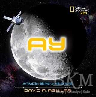 Ay - Ay`ımızın Bilimi ve Hikayeleri - Beta Kids
