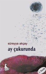 Ay Çukurunda - Kanguru Yayınları