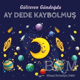 Ay Dede Kaybolmuş - Sokak Kitapları Yayınları