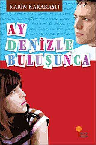 Ay Denizle Buluşunca - Günışığı Kitaplığı