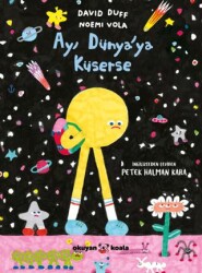 Ay Dünya`ya Küserse - Okuyan Koala