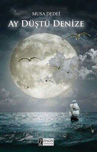 Ay Düştü Denize - Zengin Yayıncılık